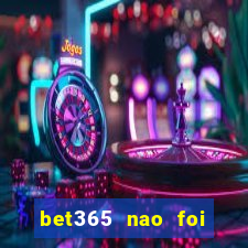 bet365 nao foi possivel processar seu deposito